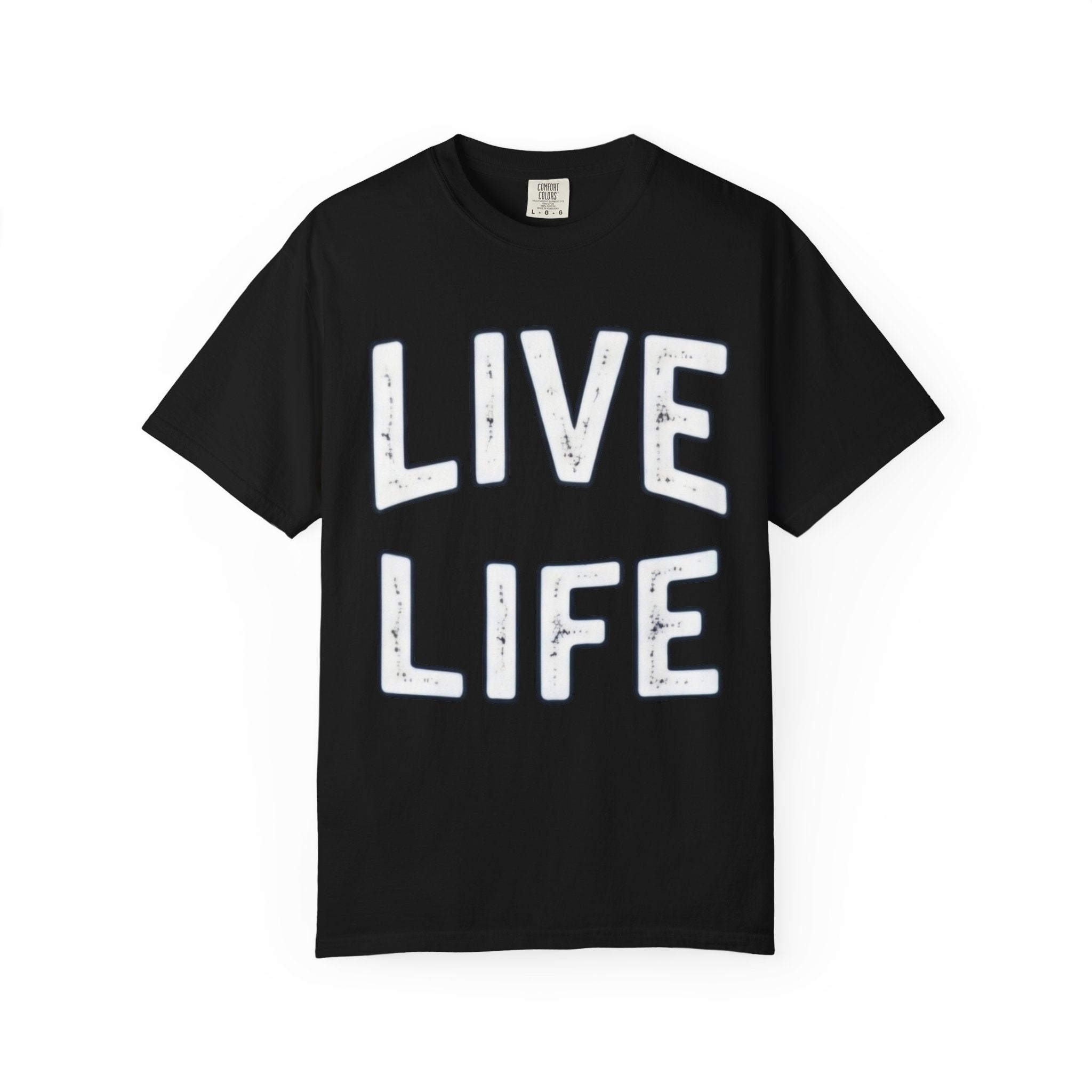 Live Life T-Shirt (White letttering)