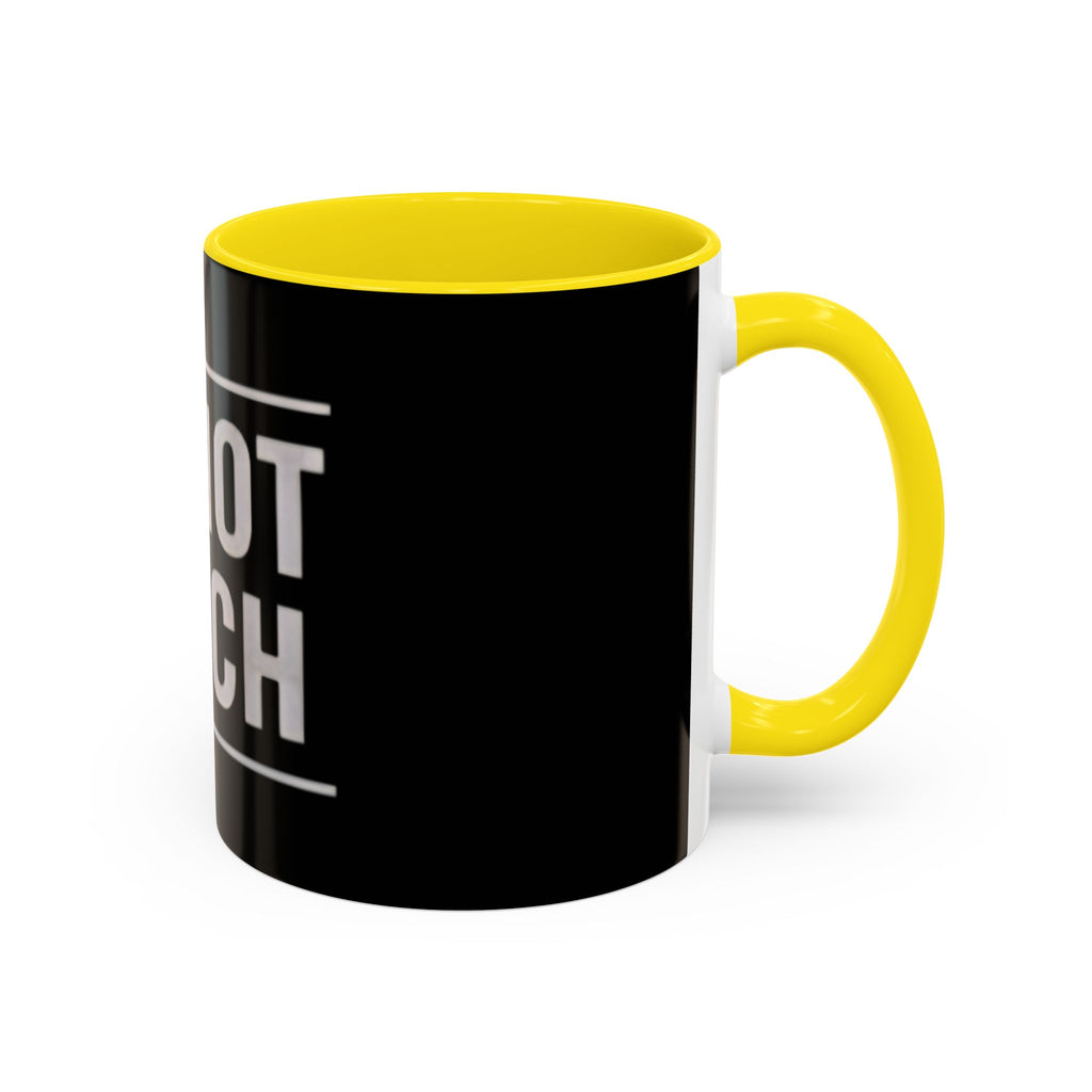 Do Not Touch Coffee Mug (Black Accent 11/15oz)