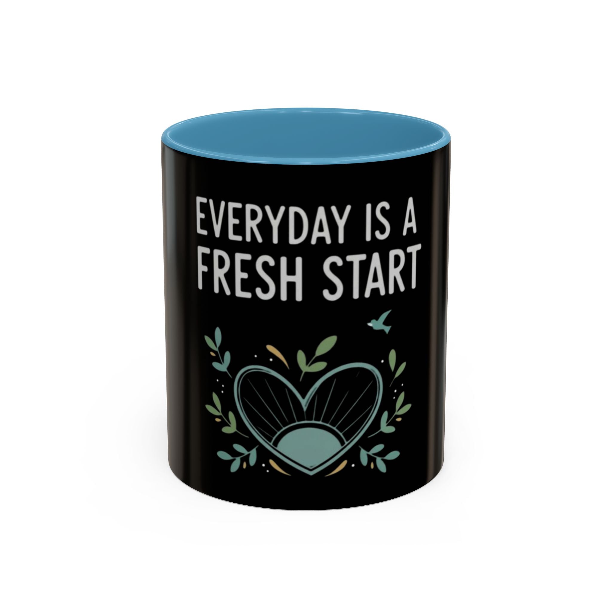 Everyday Is a Fresh Start Coffee Mug (11/15oz)