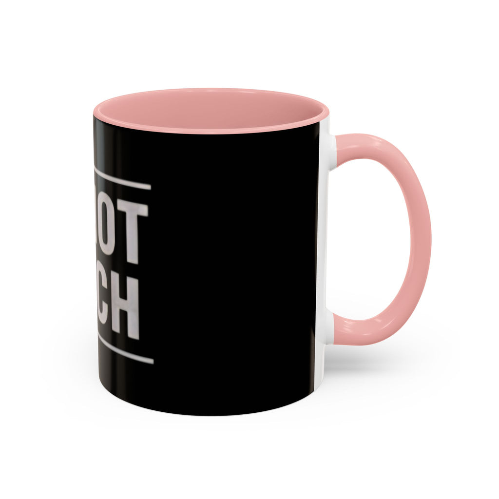 Do Not Touch Coffee Mug (Black Accent 11/15oz)