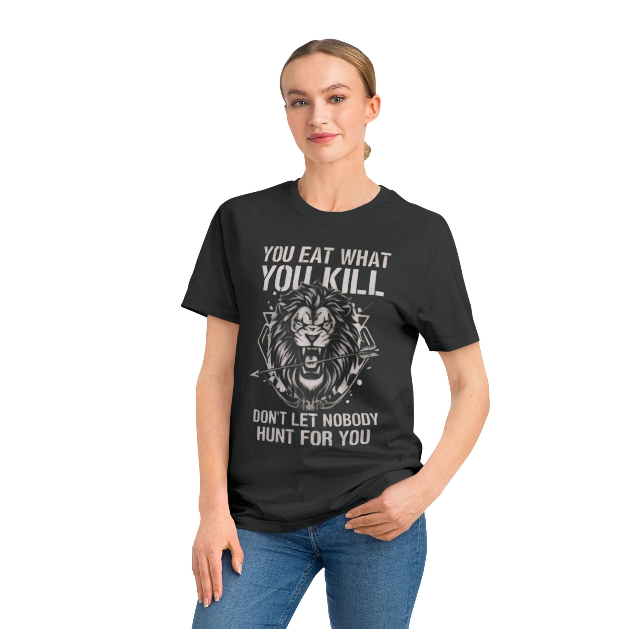 "You Eat What You Kill" Motivational Lion Tee