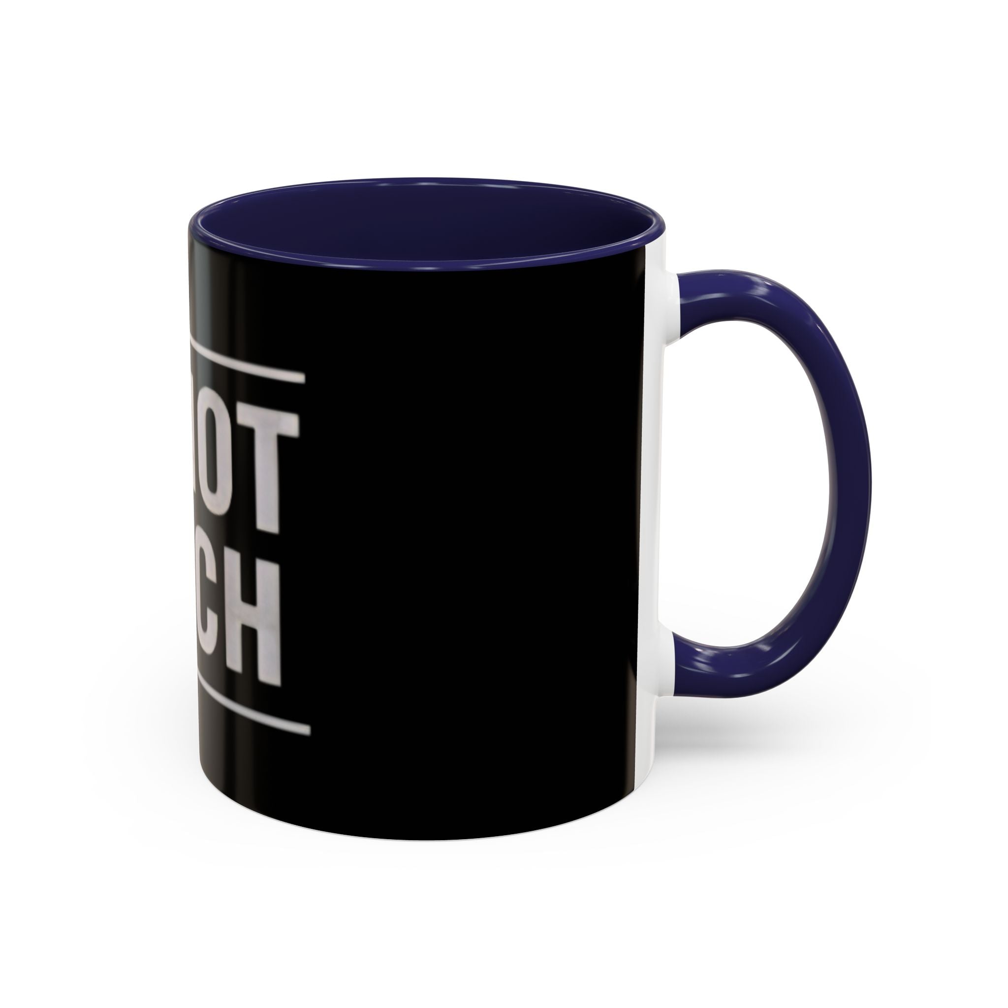 Do Not Touch Coffee Mug (Black Accent 11/15oz)