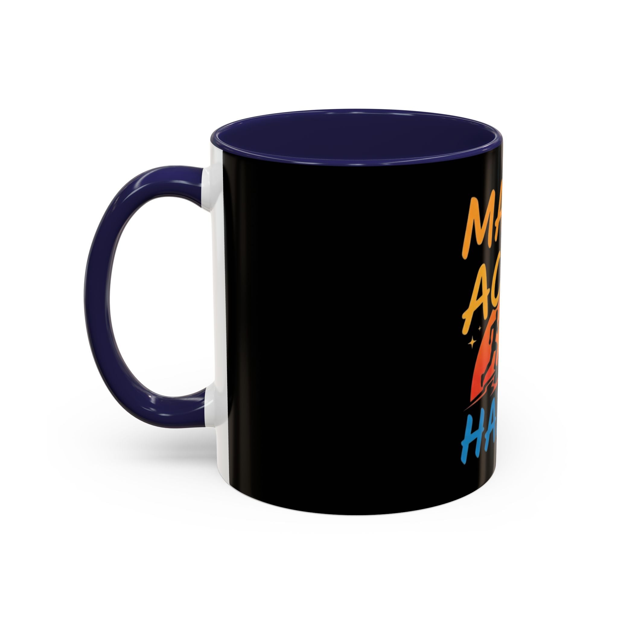 Make the Action Happen Coffee Mug — Motivational Black Accent Mug (11/15oz)
