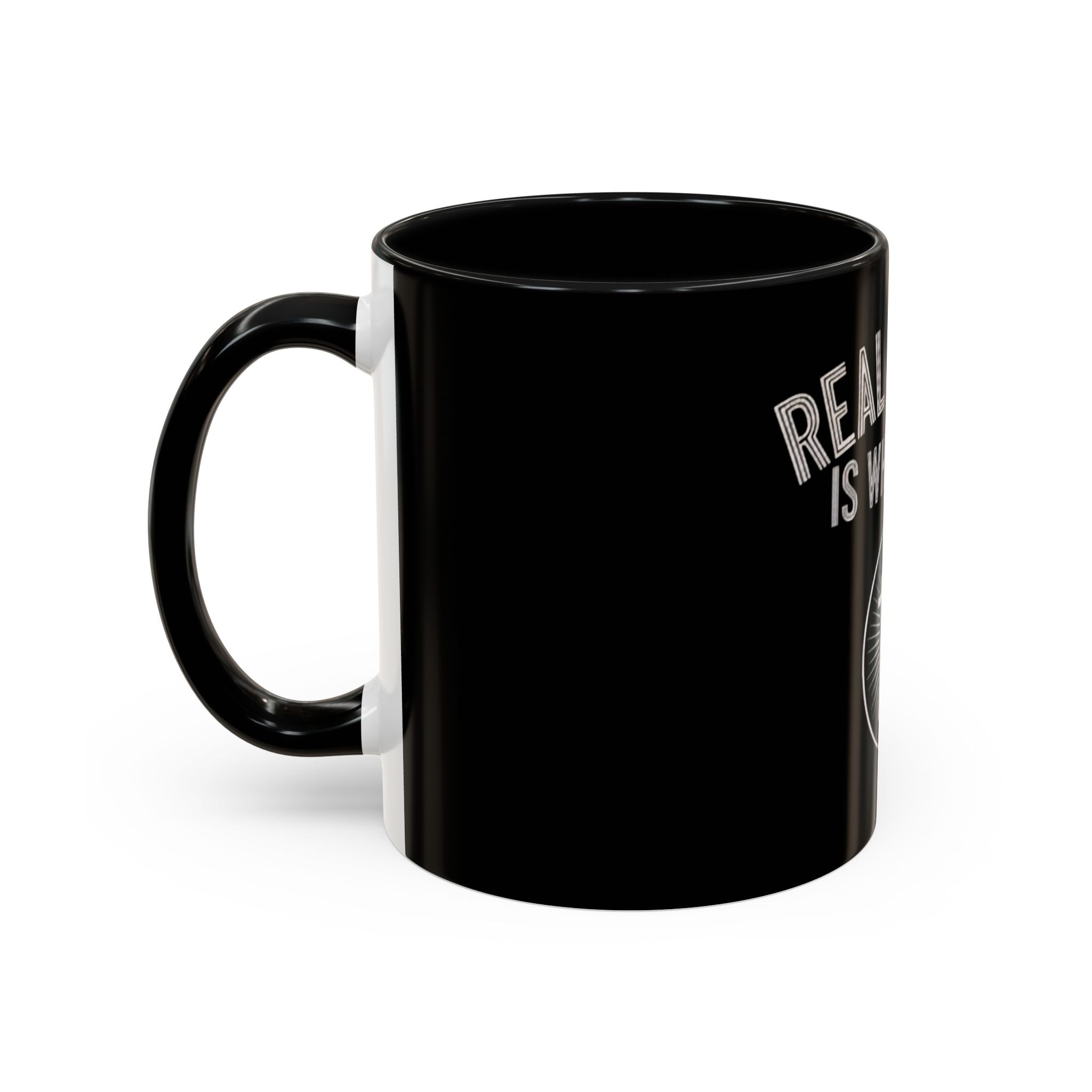 Real Estate Is What I Do Coffee Mug