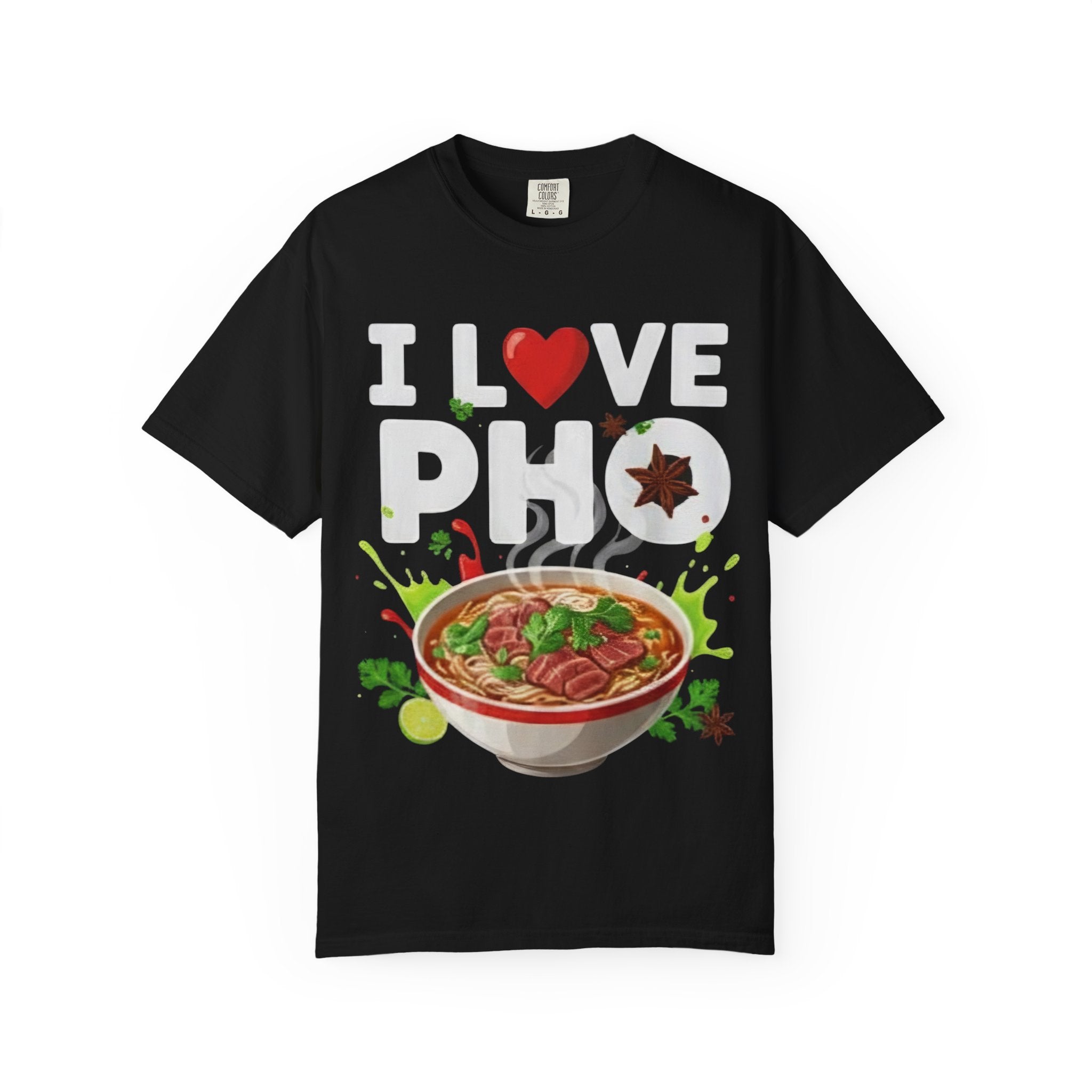 I  Pho T-Shirt — Vietnamese Noodle Soup Lover Tee