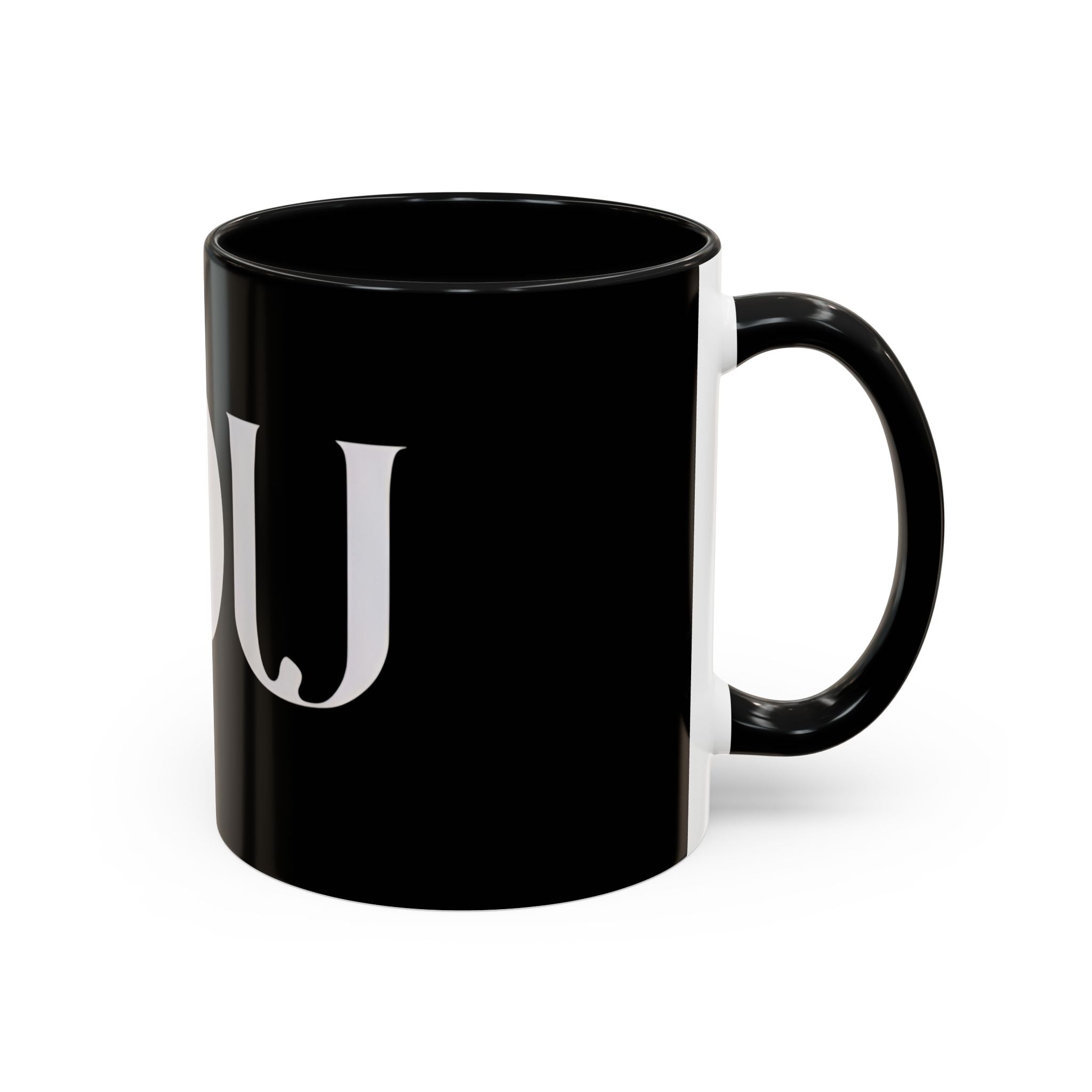 YOU Black Coffee Mug  "because it's all about you." (Inspired By: Marshea Young)