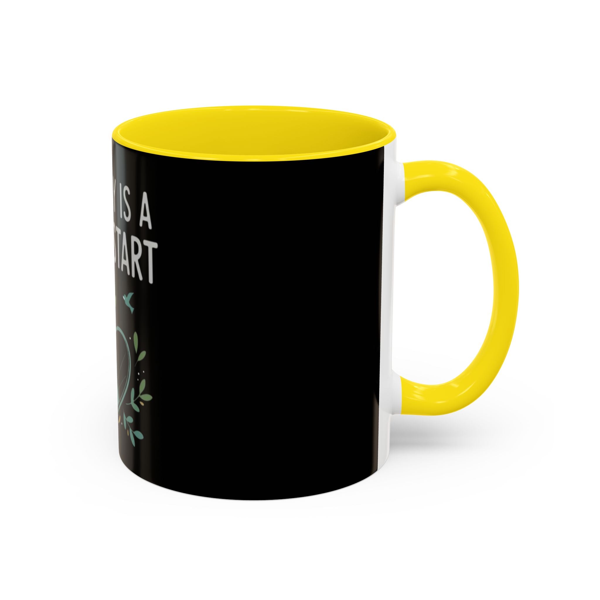 Everyday Is a Fresh Start Coffee Mug (11/15oz)