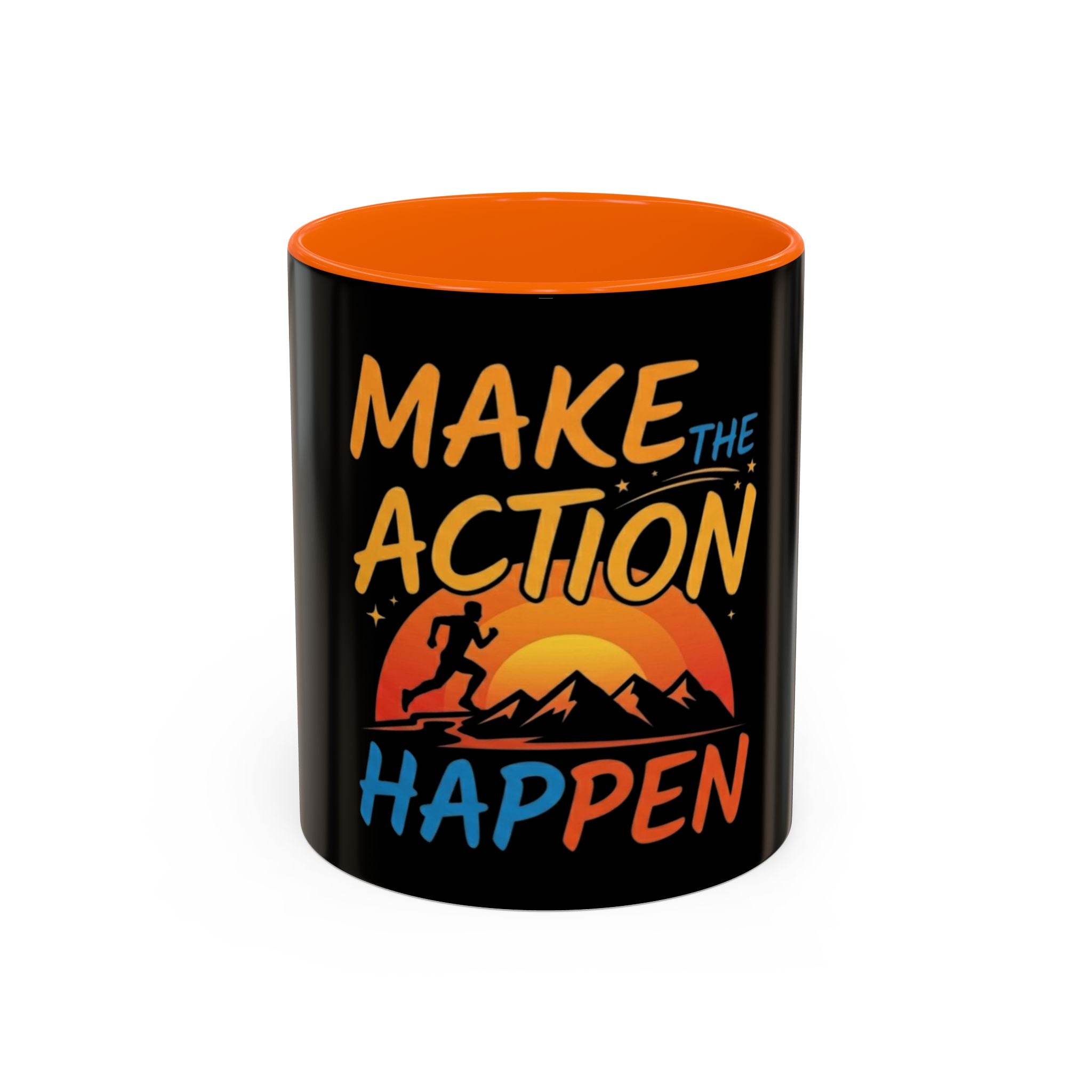 Make the Action Happen Coffee Mug — Motivational Black Accent Mug (11/15oz)