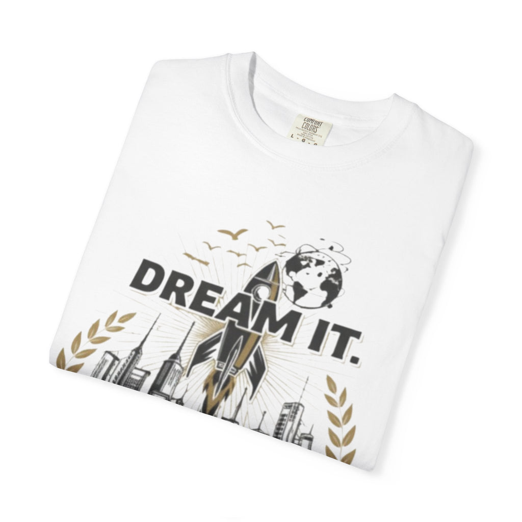 Dream It. Build It. Live It. T-Shirt (White)