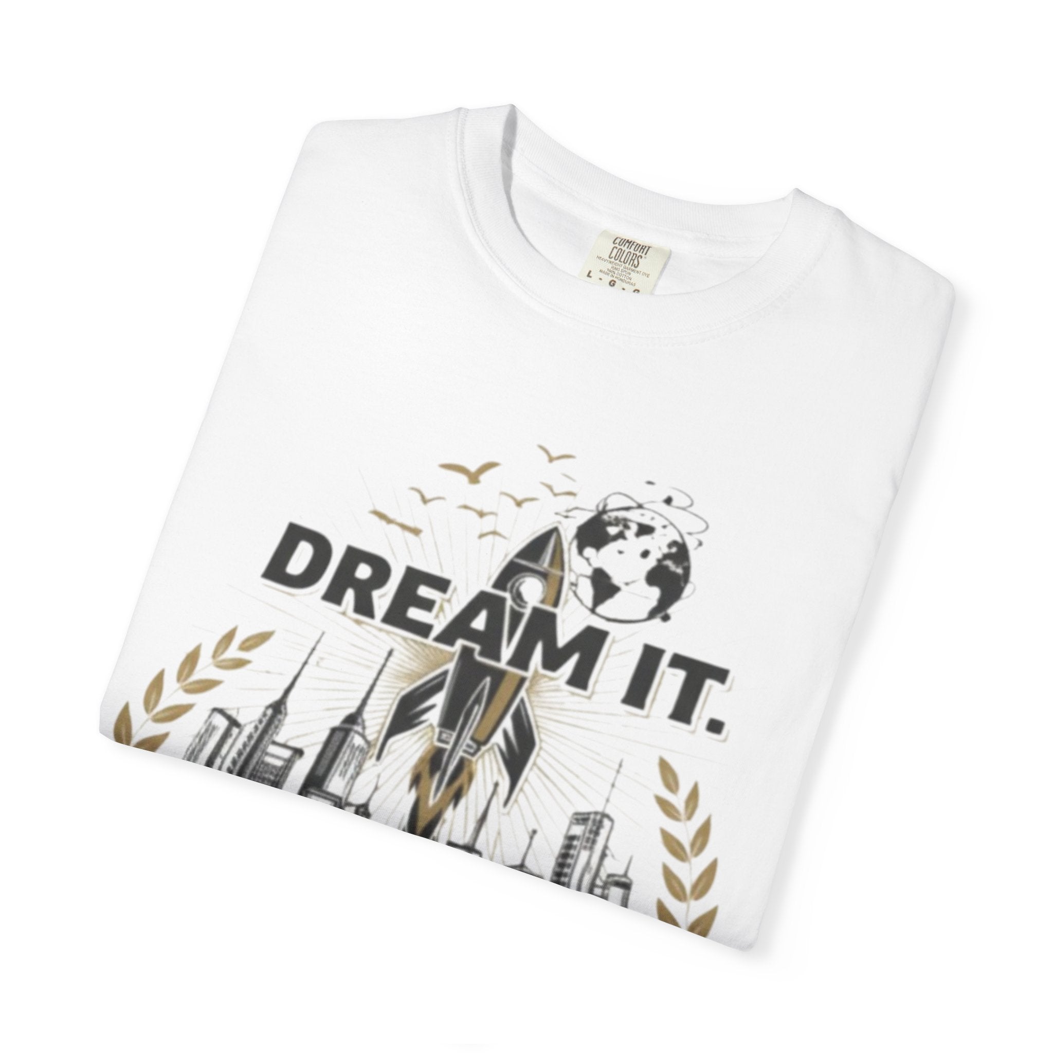 Dream It. Build It. Live It. T-Shirt (White)