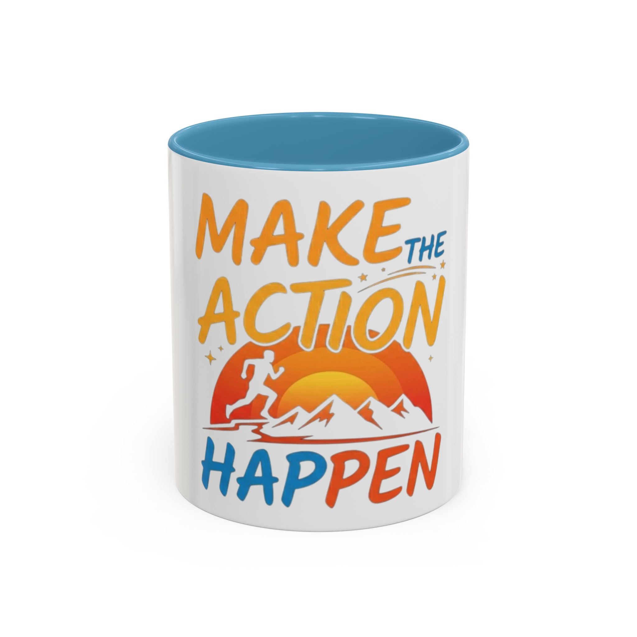 Make the Action Happen Coffee Mug