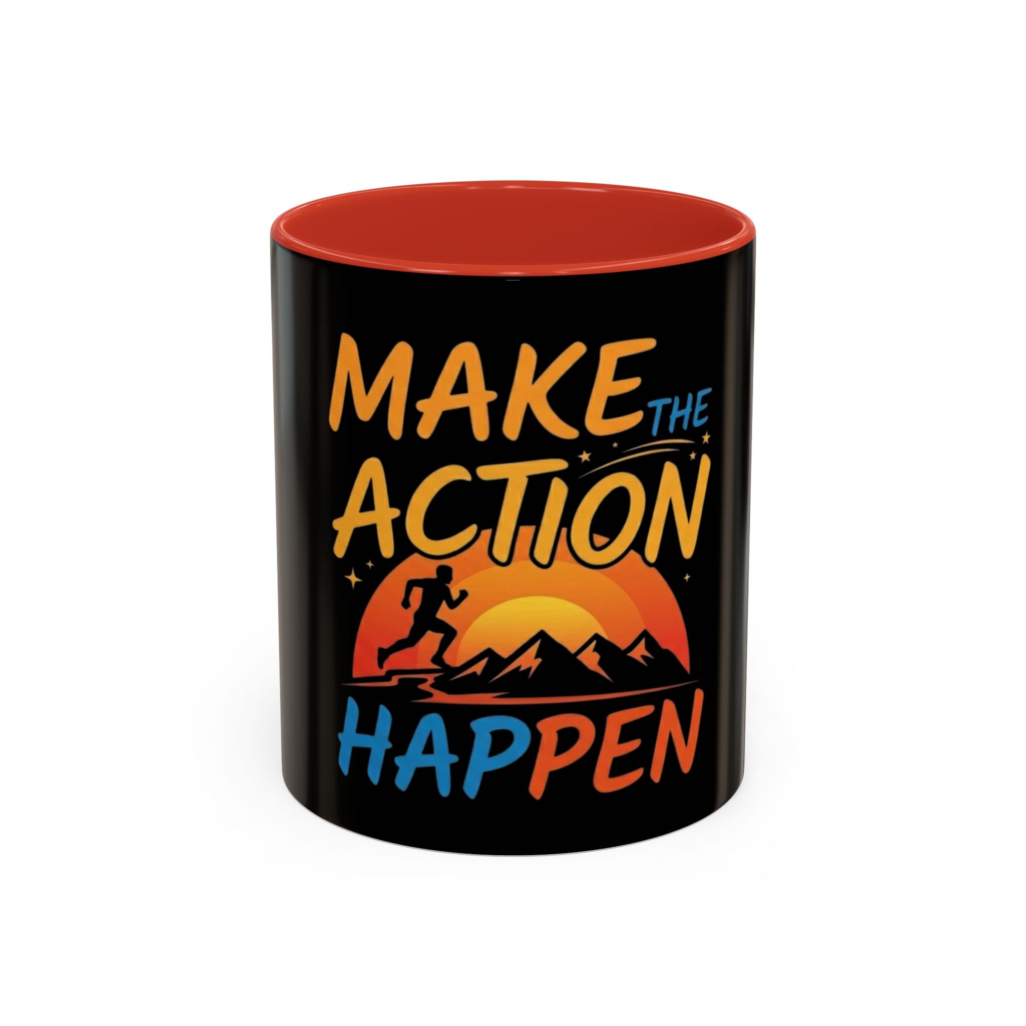 Make the Action Happen Coffee Mug — Motivational Black Accent Mug (11/15oz)