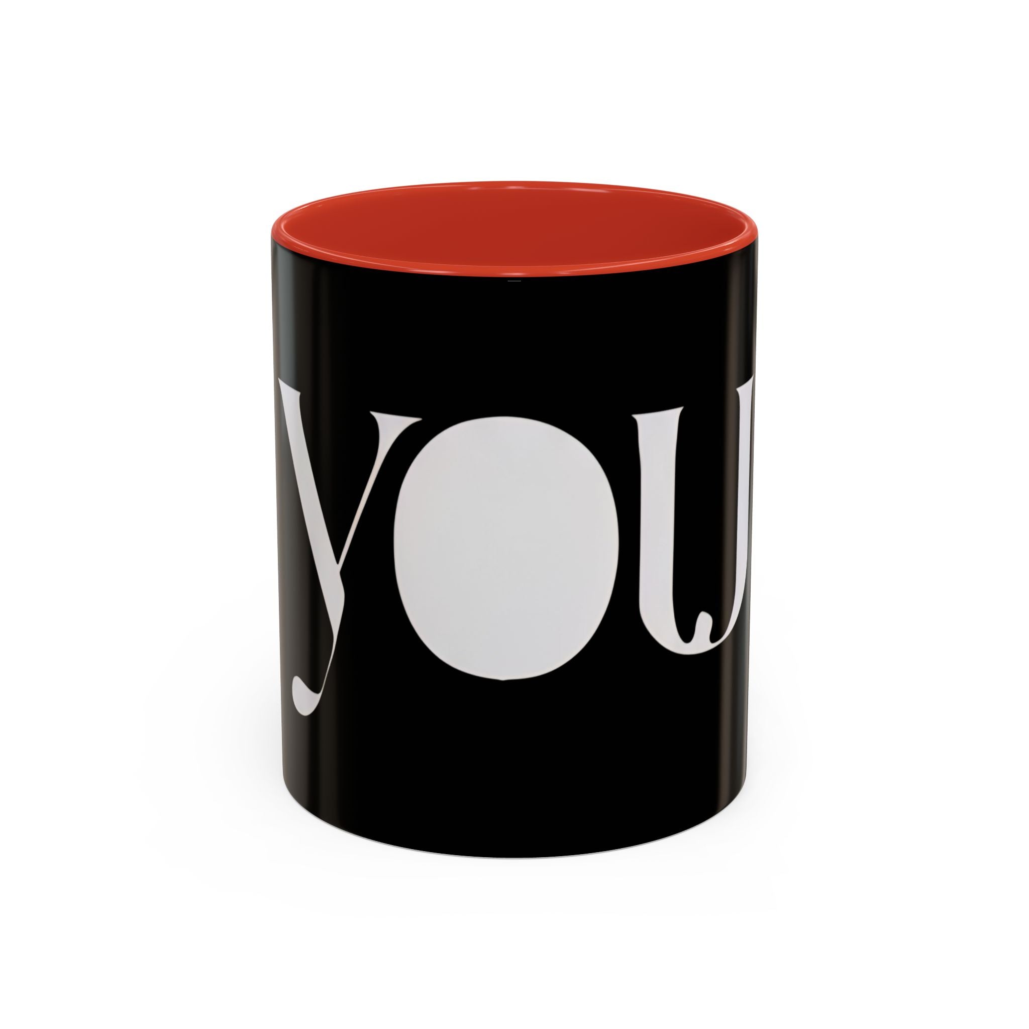 YOU Black Coffee Mug  "because it's all about you." (Inspired By: Marshea Young)