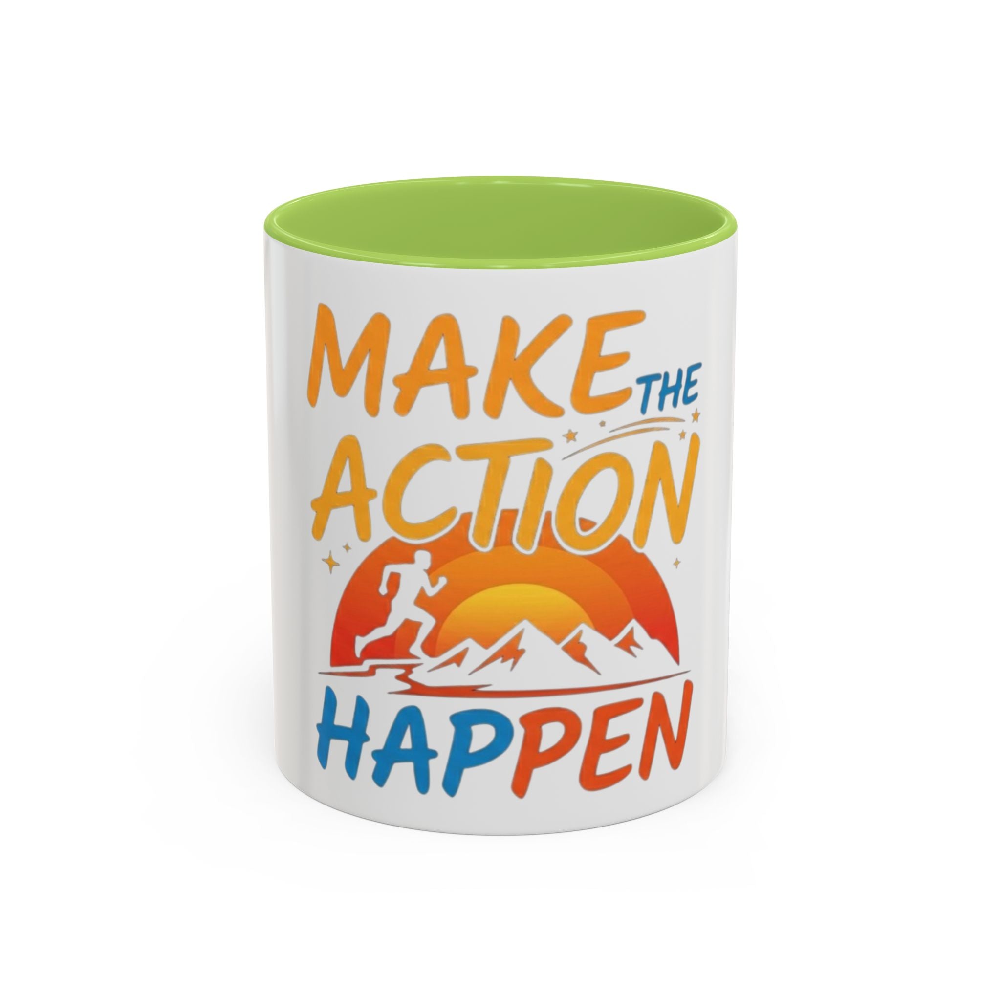 Make the Action Happen Coffee Mug