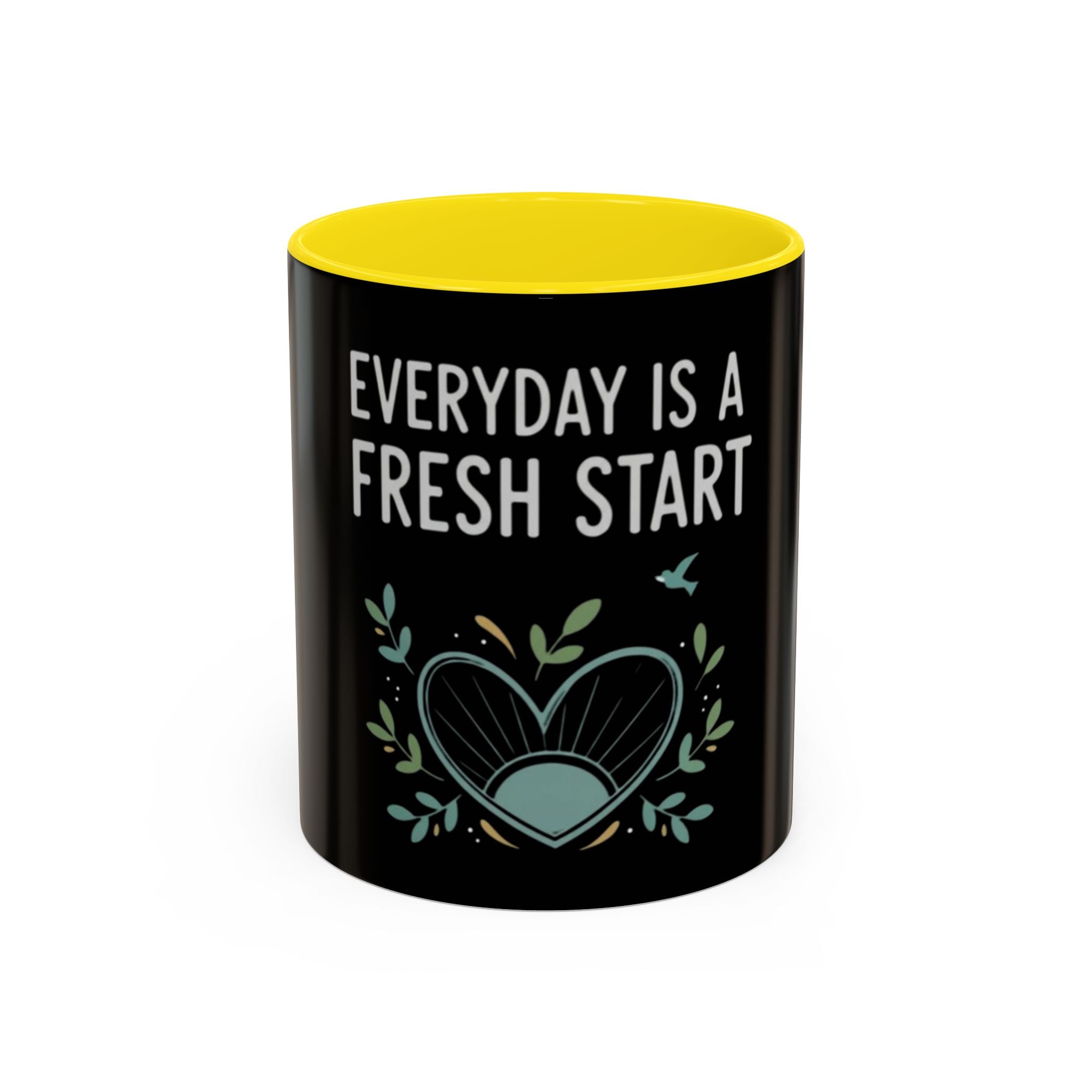 Everyday Is a Fresh Start Coffee Mug (11/15oz)