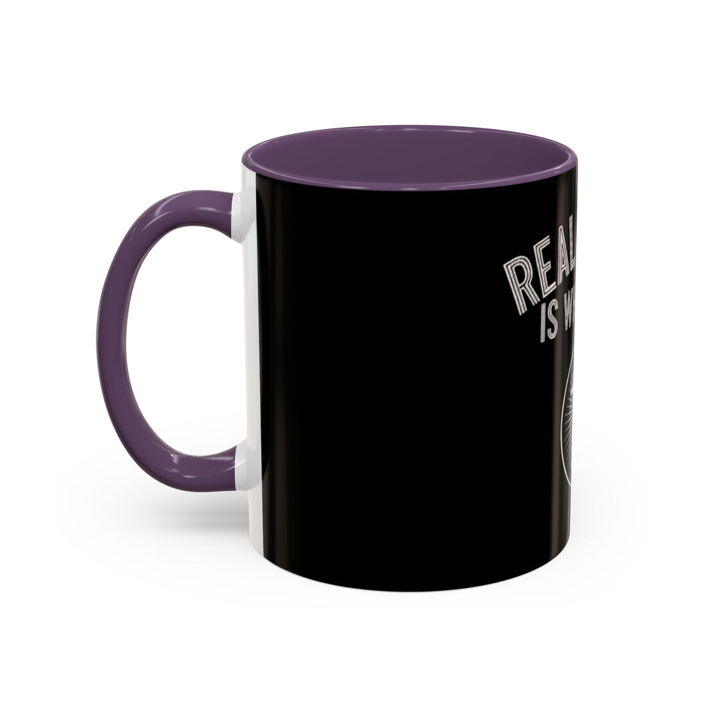 Real Estate Is What I Do Coffee Mug