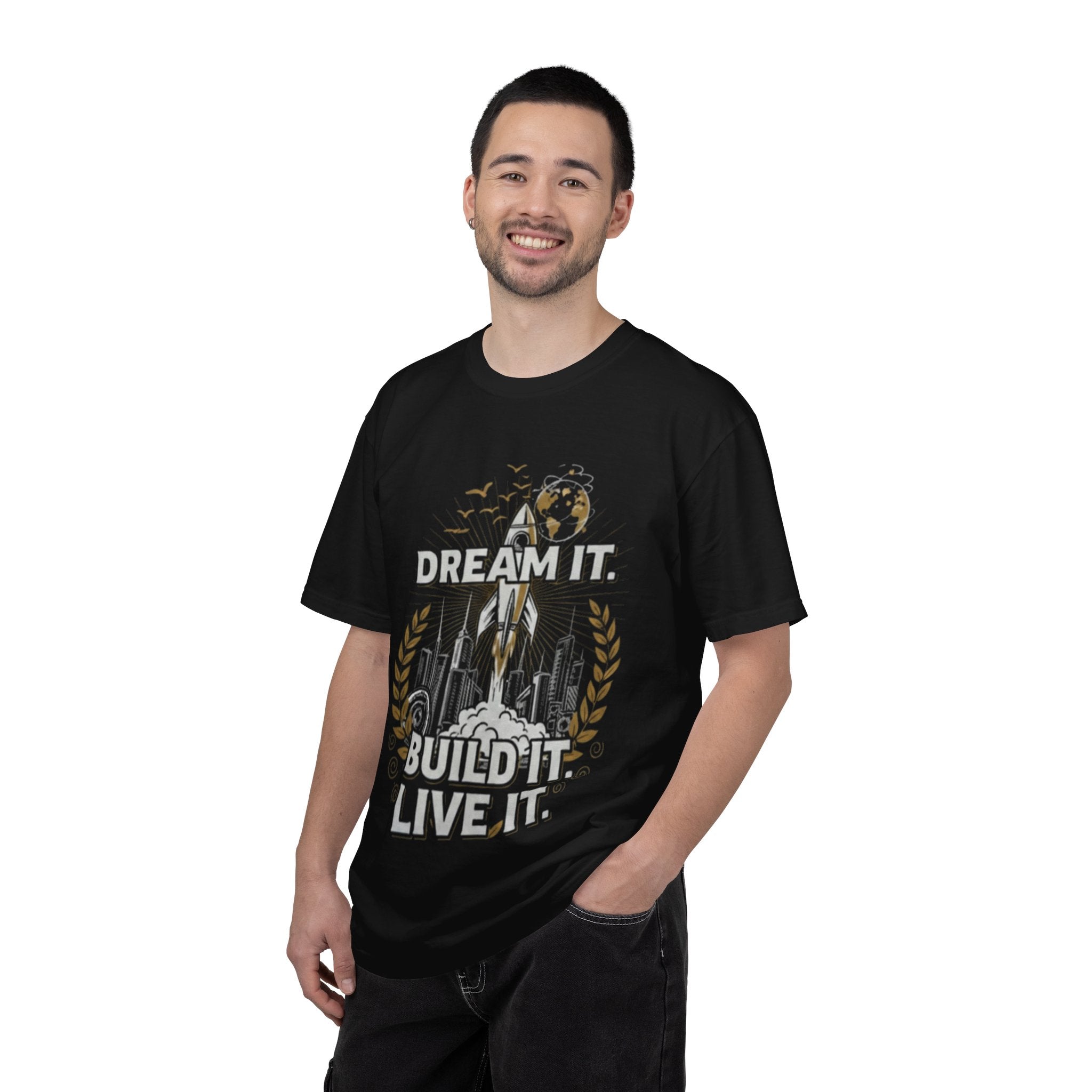 Dream It. Build It. Live It. T-Shirt