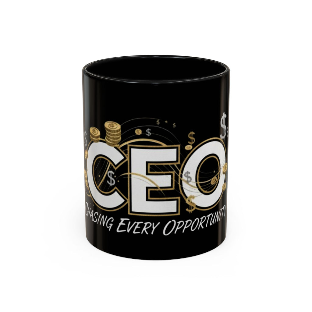 CEO Hustle Coffee Mug  "Chasing Every Opportunity" Accent Mug (11/15oz)