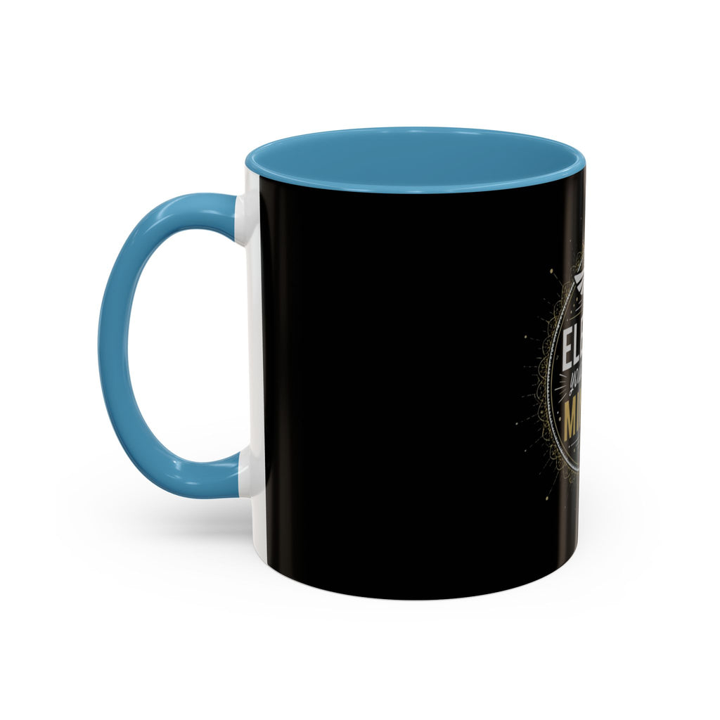 Elevate Your Everyday Mindset Coffee Mug  (11/15oz)