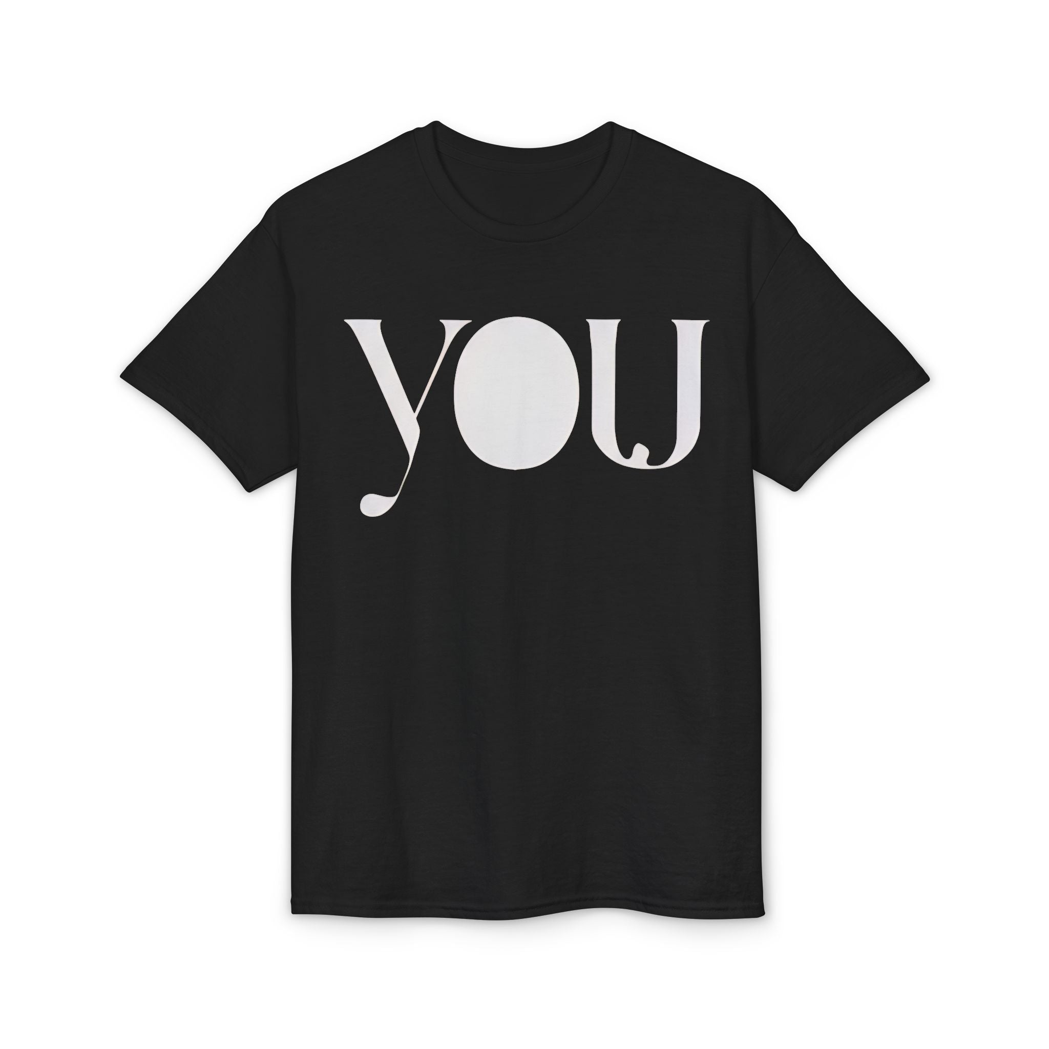 "YOU" T-Shirt