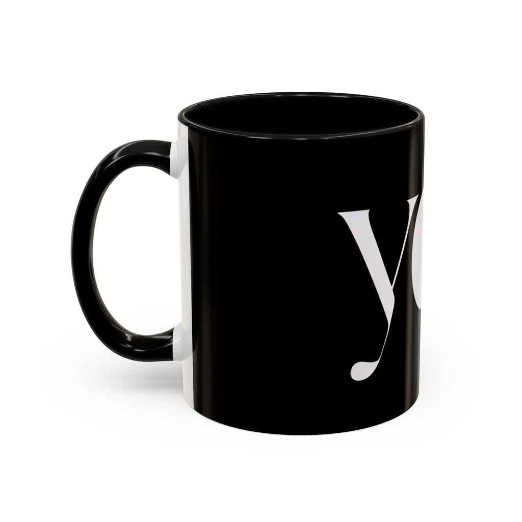 YOU Black Coffee Mug  "because it's all about you." (Inspired By: Marshea Young)