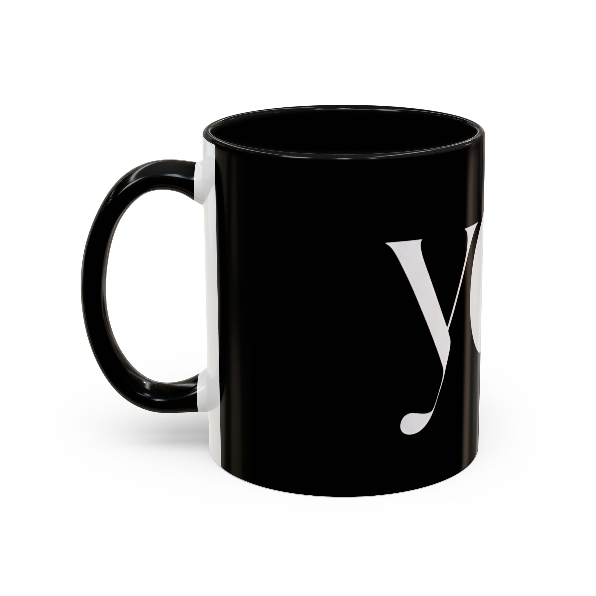 YOU Black Coffee Mug  "because it's all about you." (Inspired By: Marshea Young)