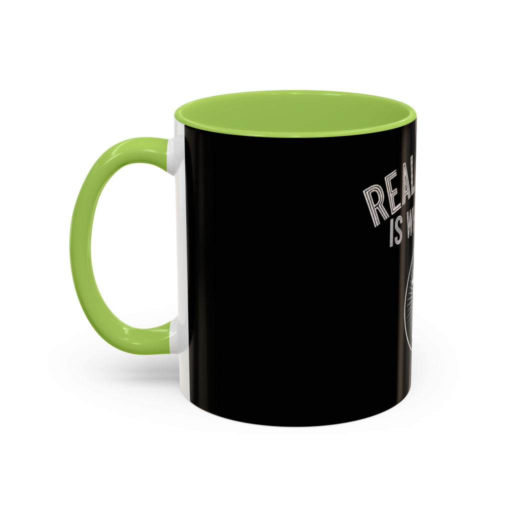Real Estate Is What I Do Coffee Mug