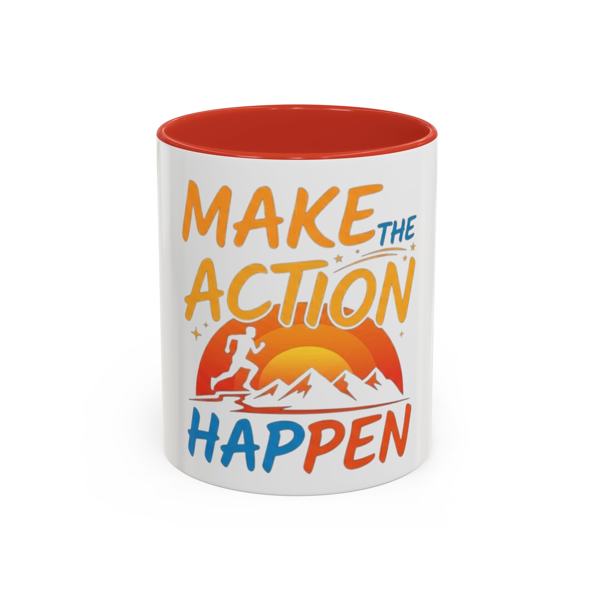 Make the Action Happen Coffee Mug