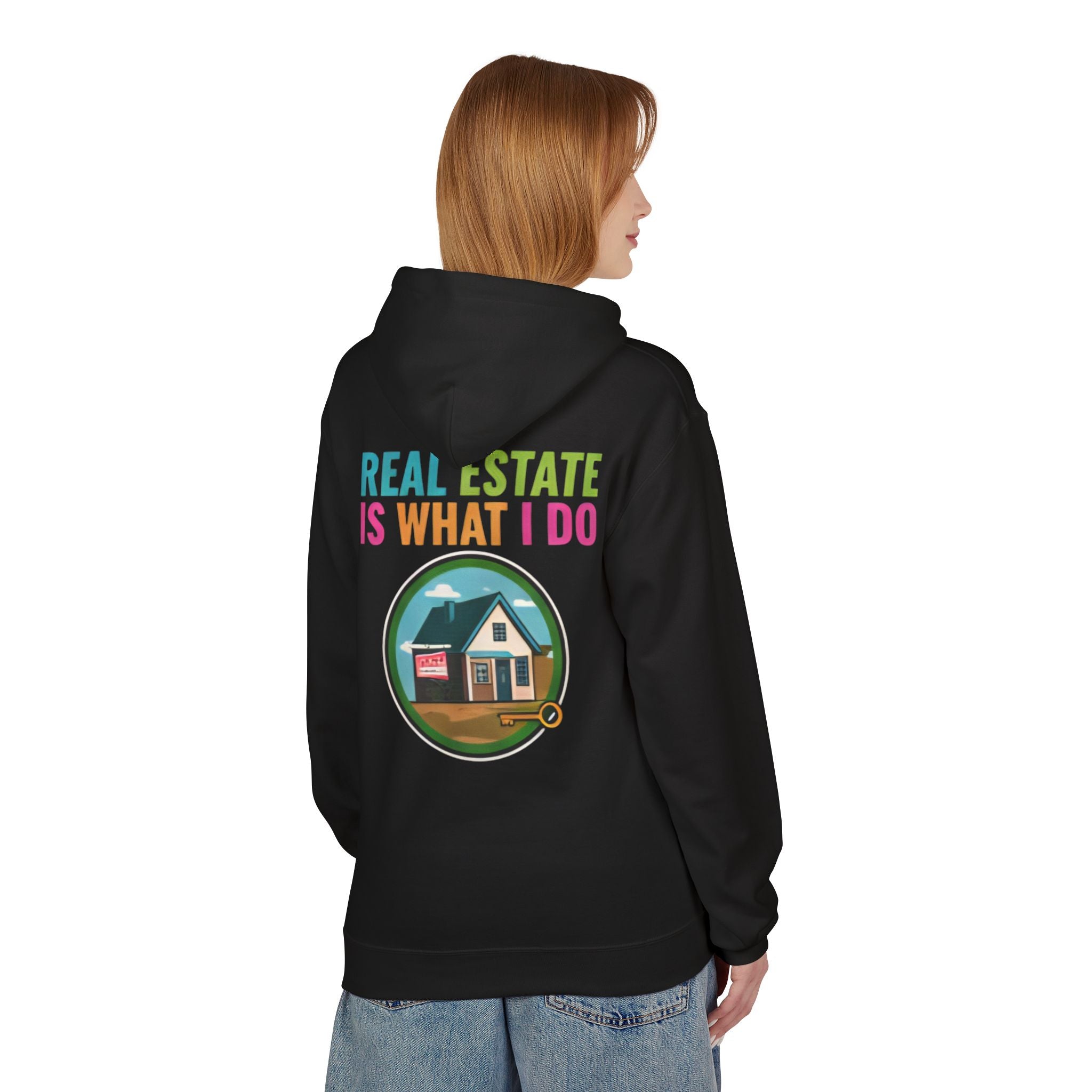 "Real Estate Is What I Do" Realtor House Graphic Hoodie