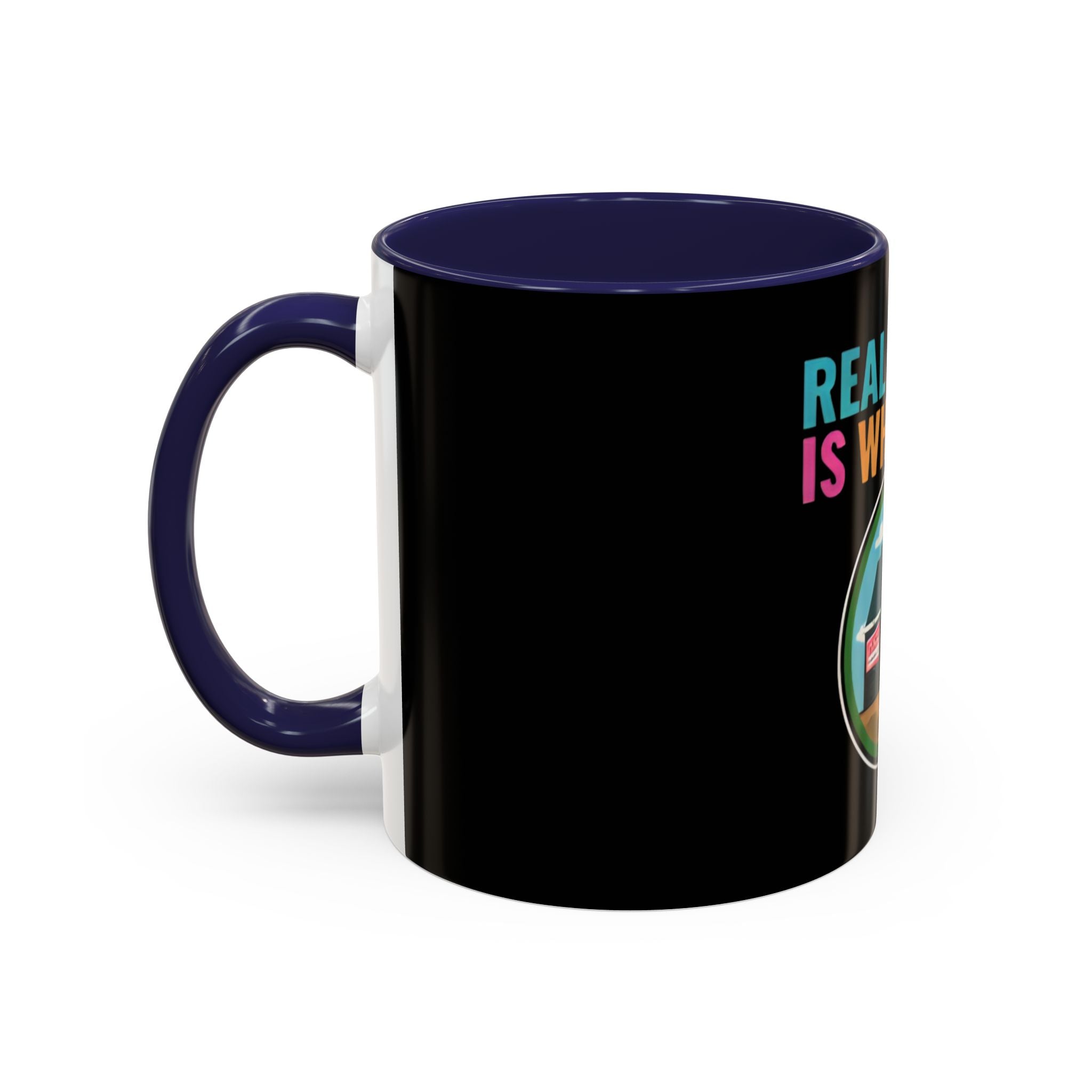 Real Estate Is What I Do Mug - SPECIAL EDITION Realtor Coffee Cup (11/15 oz)