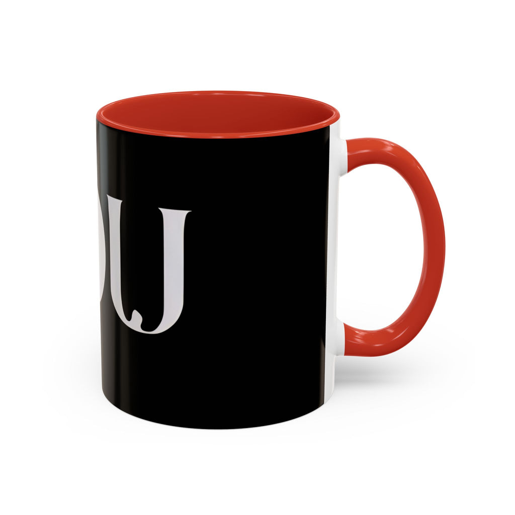 YOU Black Coffee Mug  "because it's all about you." (Inspired By: Marshea Young)