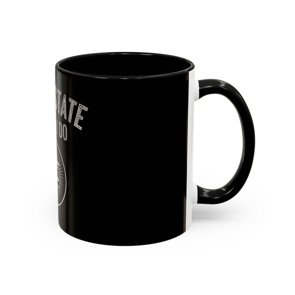 Real Estate Is What I Do Coffee Mug
