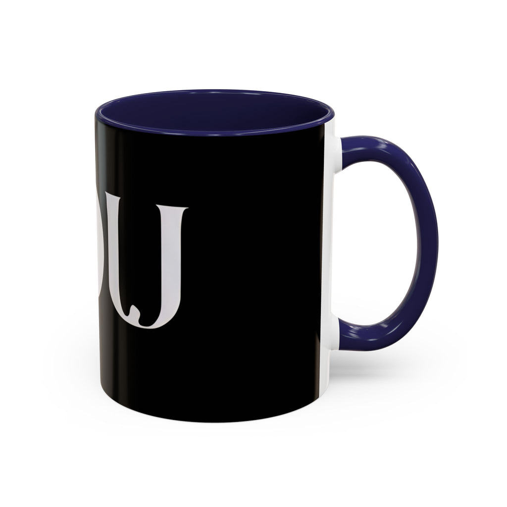 YOU Black Coffee Mug  "because it's all about you." (Inspired By: Marshea Young)