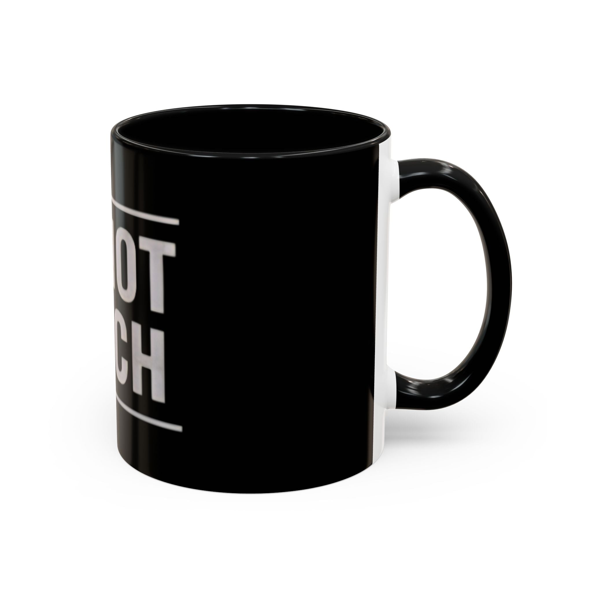 Do Not Touch Coffee Mug (Black Accent 11/15oz)