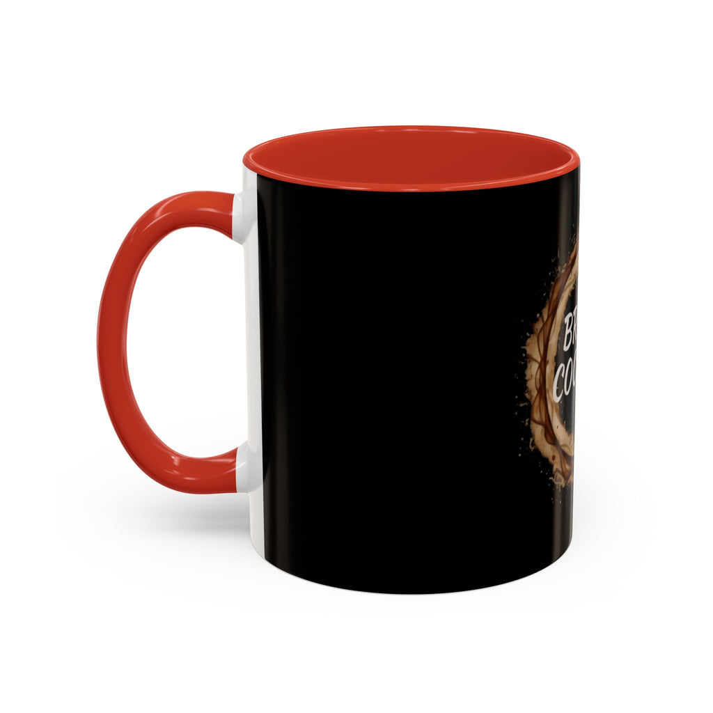 "Brown Cоcaine" Coffee Mug (Ring Roast Design 11/15oz)
