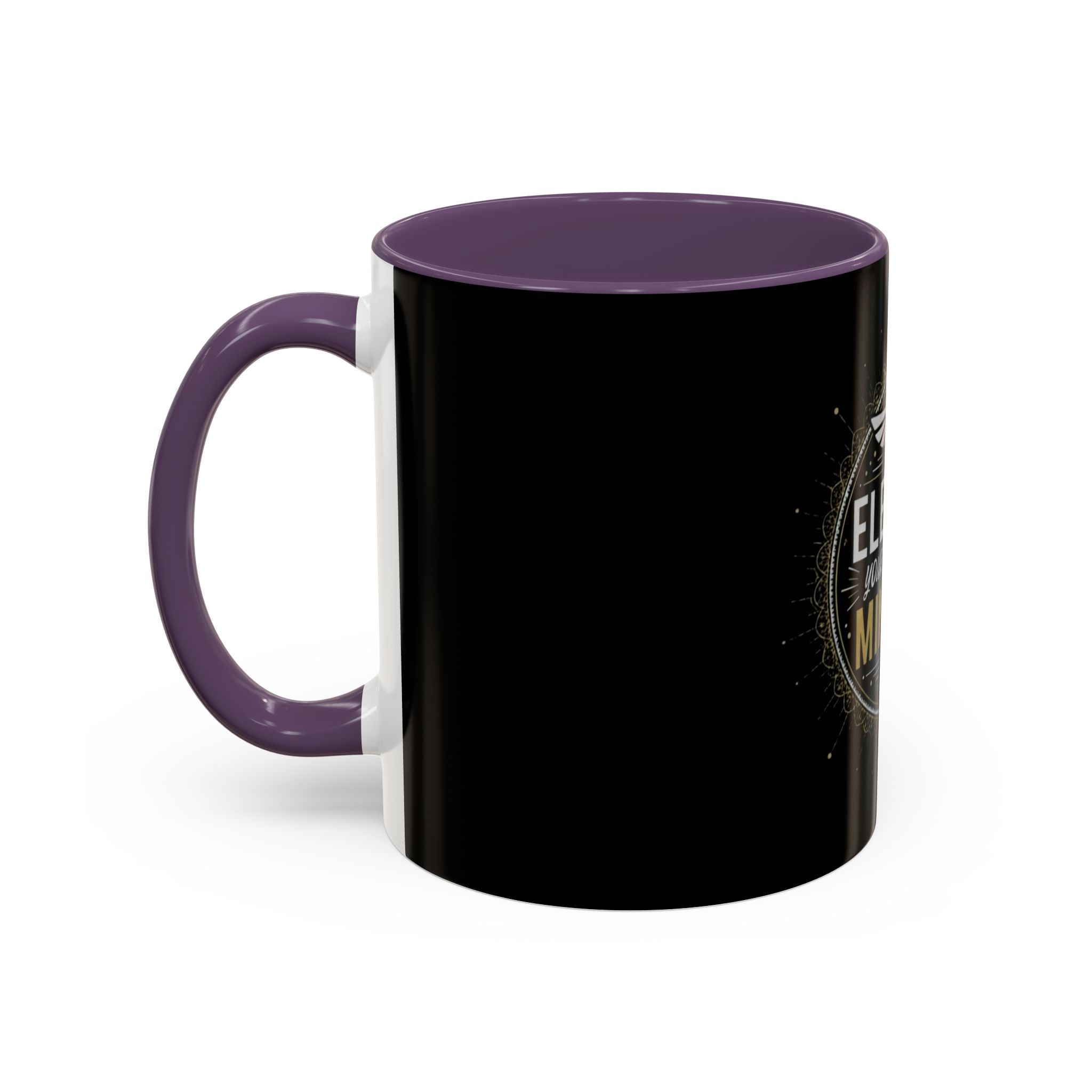 Elevate Your Everyday Mindset Coffee Mug  (11/15oz)