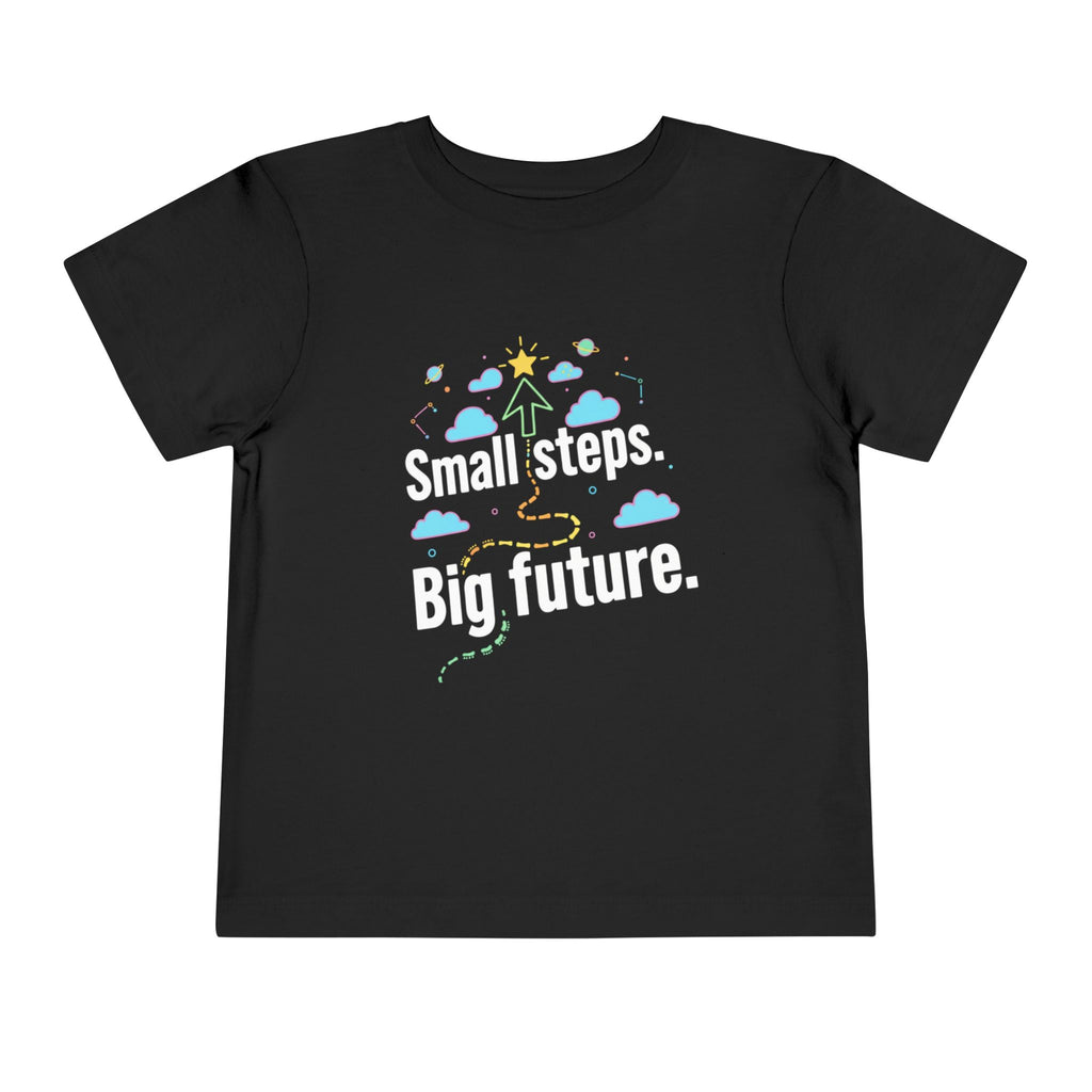 "Small Steps. Big Future." (Motivational Kids Shirt)