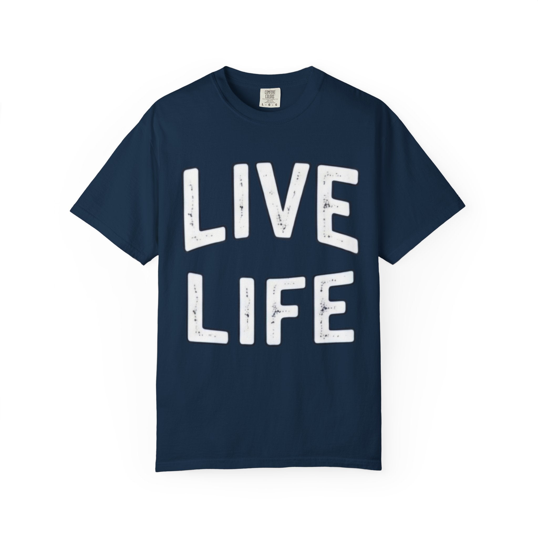 Live Life T-Shirt (White letttering)