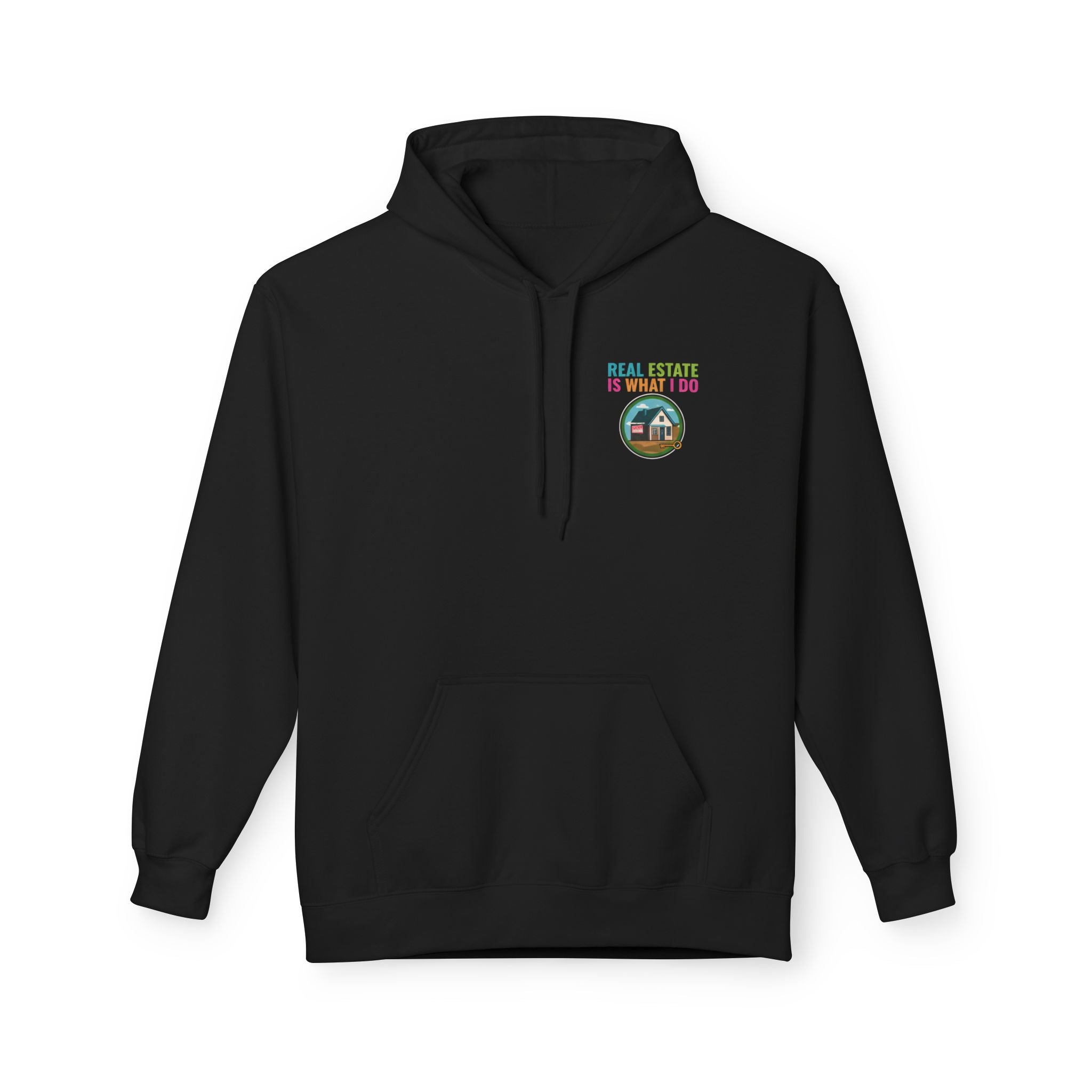 "Real Estate Is What I Do" Realtor House Graphic Hoodie