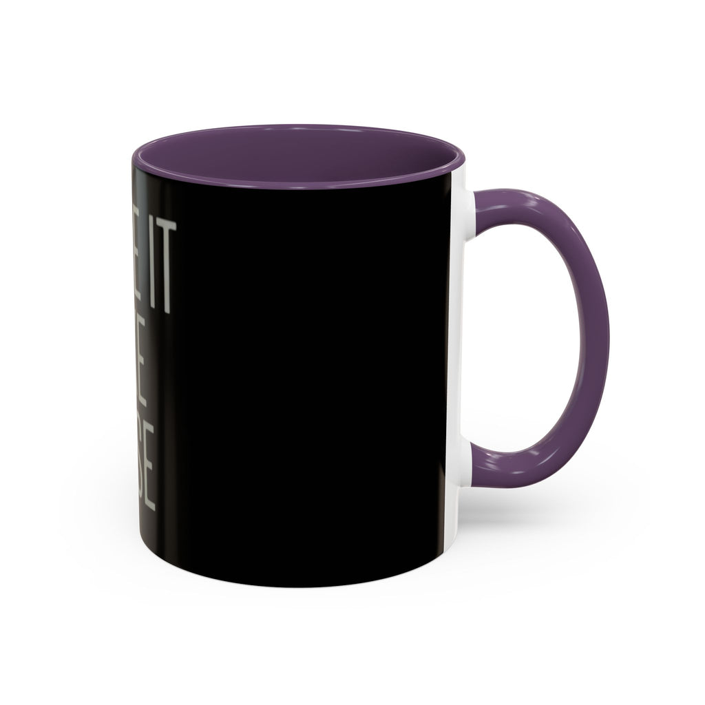 Make It Make Sense Mug — Black Accent Coffee Mug with Bold Typography (11/15 oz)