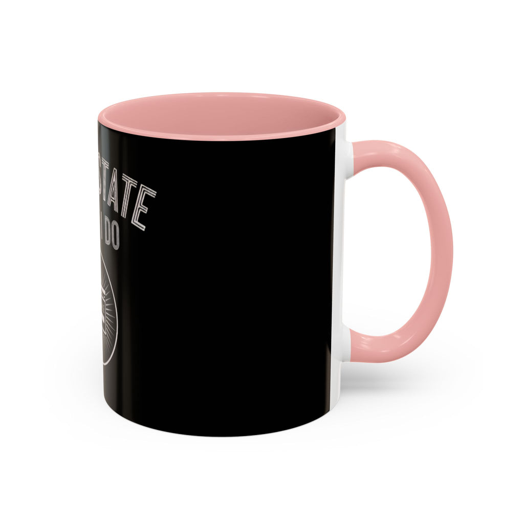 Real Estate Is What I Do Coffee Mug