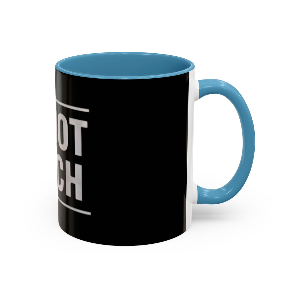 Do Not Touch Coffee Mug (Black Accent 11/15oz)
