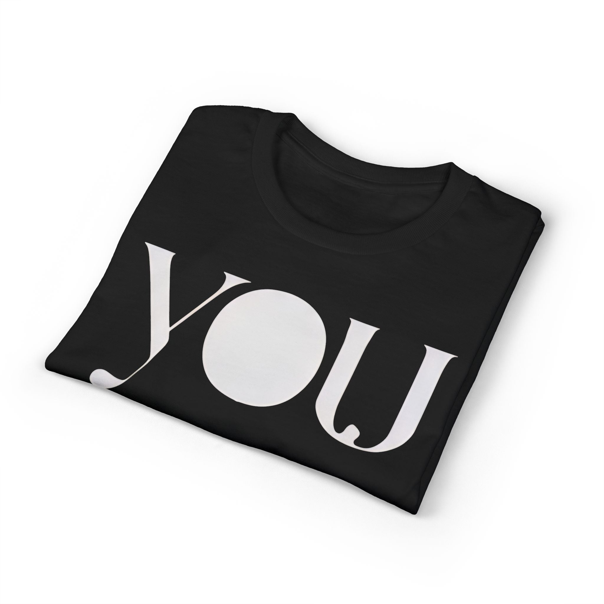 "YOU" T-Shirt